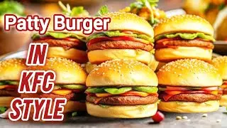 KFC Style Crispy Patty Burger Making | Street Food Magic! &ldquo;Fast Food, &ldquo;KFC Style, Street Food India 