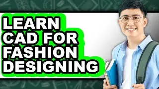 How to Learn Cad for Fashion Designing (only Way)