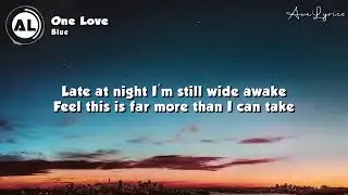 Blue -one love(lyrics)