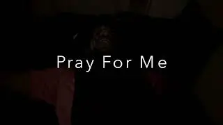 Kafaun-Pray For Me (Official Video)