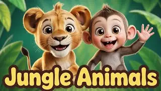 Jungle Animals Song 🦁🐘 | Fun Nursery Rhyme for Toddlers & Kids