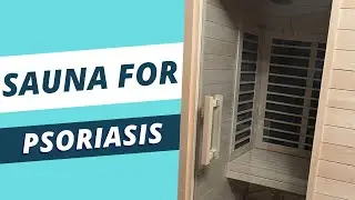 Sauna Therapy for Psoriasis Relief