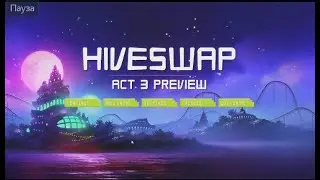 Летсплей hiveswap act3(demo)