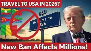 U.S. Travel Ban & Entry Restrictions 2026 Explained | Updated Country Rules