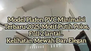 pemasangan Plafon PVC Minimalsi Terbaru 2025 full Motif Putih Polos