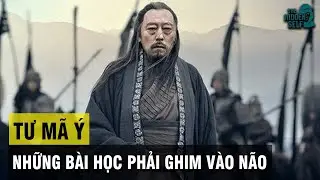 BẢN LĨNH CỦA TƯ MÃ Ý - CẢNH GIỚI CAO NHẤT CỦA CHỮ NHẪN, ĐẲNG CẤP LÀM LÃNH ĐẠO PHẢI NHƯ ÔNG