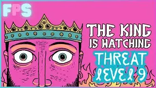 Threat Level 9 | The King Is Watching - Foreman Plays Stuff