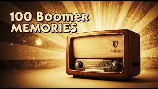 100 Boomer Childhood Memories From 1940s&ndash;1960s America