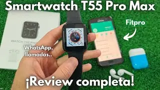 💥 Smartwatch T55 Pro Max | FULL Features and Setup | Fitpro