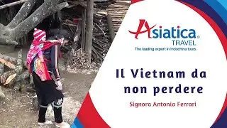 Il Vietnam da non perdere - Signora Antonia Ferrari