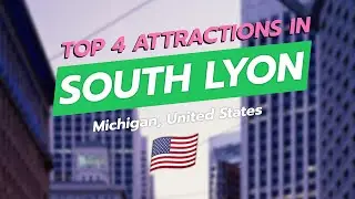 4 главных достопримечательности Саут-Лайона, штат Мичиган 🇺🇸✨ | Путеводитель CityGems