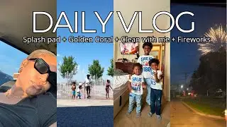 DIML VLOG as a 27yr old Sahm x5 + WIFE + Spend the 4th of July with us!