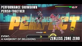 [Zenless Zone Zero Event] A Harmony of Delusions - Performance Showdown - Perish Together - S Rank