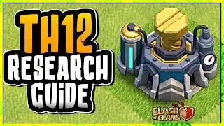 TOWN HALL 12 LAB RESEARCH GUIDE | WHAT TO RESEARCH FIRST | Clash of Clans
