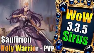 Новый Сервер с 30к Онлайна!  HolyWarrior!- WoW Sirus  x3 - PVP / TOP Стрим 4- Neverest PVP