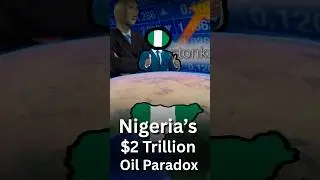 Nigeria&rsquo;s $2 Trillion Oil Paradox