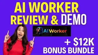 AI worker Review + $12K Bonus Bundle!