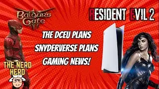 Snyderverse Plans│Wonder Woman Returns│Baldurs Gate 3│Resident Evil 2