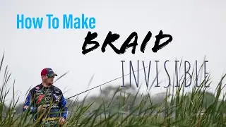 Best Ways To COLOR Braided Line To Make It INVISIBLE TO FISH!!