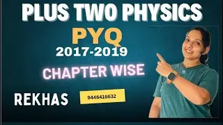 Plus Two Physics |double pass questions ഉണ്ട് ഇതിൽ 🔥| PYQ 2017-2019