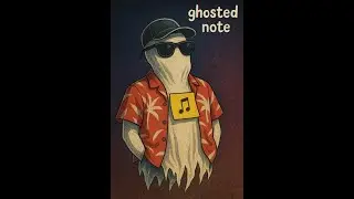 ghostedNote - Ferris Beuller  (Audio)