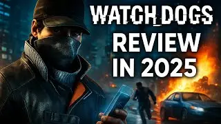 Watch Dogs 1 in 2025: Hype-ஆ இல்ல Waste-ஆ? 🤔 | A Complete Review