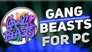 GANG BEASTS How to Download 🎈Install for PC GANG BEASTS🛡CRACK 2025🛎 [FREE UPDATE]