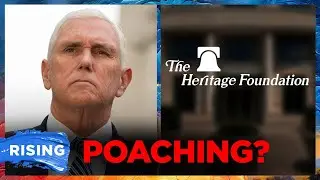 Heritage Foundation Staffers JOIN Mike Pence's Nonprofit In Latest SHAKEUP | RISING