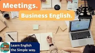 Business English Mastery: Successful Meetings for ESL Learners