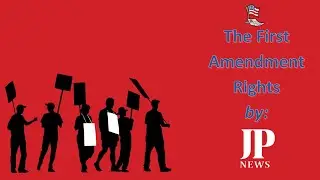 The First Amendment Rights