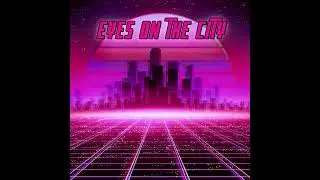 Eyes On The City