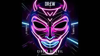 DR:EW - Circle of Evil [DARKNESS MUSIC]