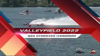 Valleyfield 2022-Friday Hydro350 Heat 2A