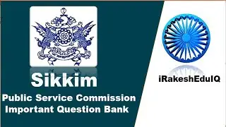Sikkim Public Service Commission Important Question Bank