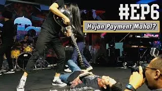 KOLAJ NOH SALLEH | EP 6: HUJAN PAYMENT MAHAL?