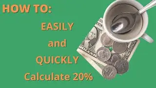 HOW TO quickly and easily calculate 20% tip