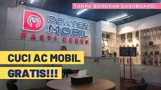 BENERAN GRATIS!! CUCI AC MOBIL TANPA BONGKAR DI DOKTER MOBIL!
