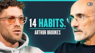 14 Habits for an Optimised Morning & Evening Routine - Arthur Brooks