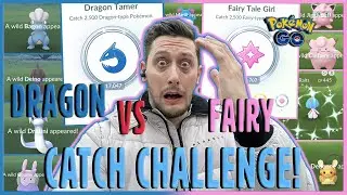 DRAGON VS FAIRY Pok&eacute;mon 1 Hour *CATCH CHALLENGE* in Pok&eacute;mon GO Twinkling Fantasy Event!