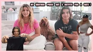 My brother picks out 3 outfits for a date!Keilly and Kendry.
