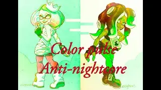 Splatoon- color pulse anti-nightcore