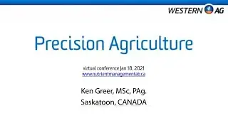 Precision Agriculture - Ken Greer