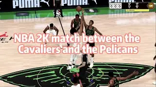 NBA 2K Showdown: Cavaliers vs Pelicans&ndash;Mitchell Faces Zion in a Duel of Stars!#nba #nba2k #nbagames
