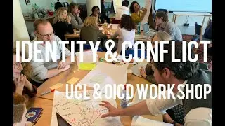 OICD-UCL Workshop: Identity, Conflict and Peace Building #2