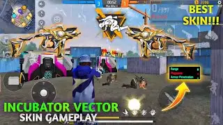 VECTOR INCUBATOR SKIN GAMEPLAY FREE FIRE | COBBLE DRAGONTAIL VECTOR GAMEPLAY 🔥 | NEW INCUBATOR FF