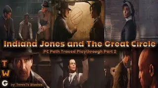 Indiana Jones and The Great Circle - The Vatican ( PC Path Traced Walkthrough Part 2 )