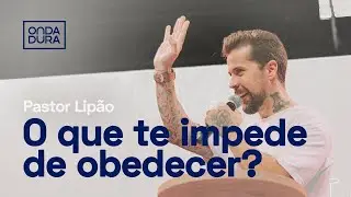 O QUE TE IMPEDE DE SER UM DISCÍPULO? | Pastor Lipão | DISCÍPULOS