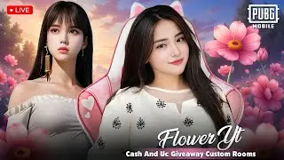 PUBG MOBILE LIVE | UC AND CASH GIVE AWAY | CUSTOM ROOMS | ROAD TO 30K | FLOWER YT