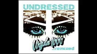 Ursula 1000 - Undressed ...Remixed (Breaks, Electro, Dancehall, Funk, Disco) (2008)