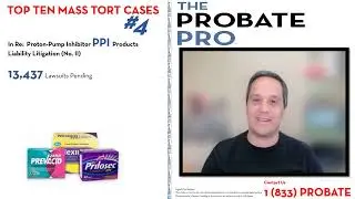 Mass Tort Top Ten #masstort #topten #theprobatepro #probate